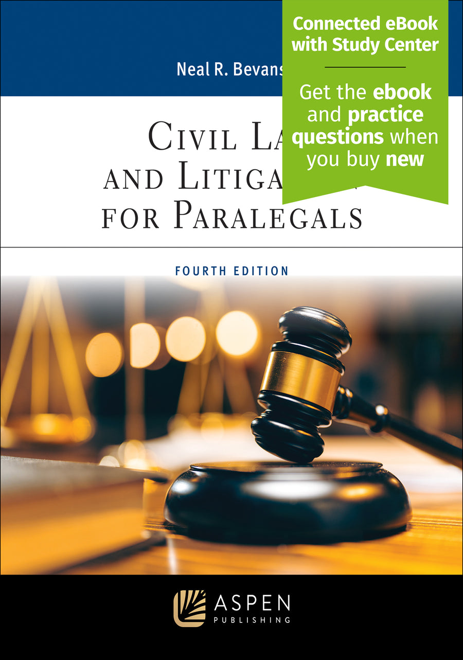 Civil Law and Litigation for Paralegals, Fourth Edition