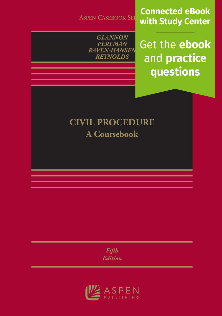 Civil Procedure: A Coursebook, Fifth Edition