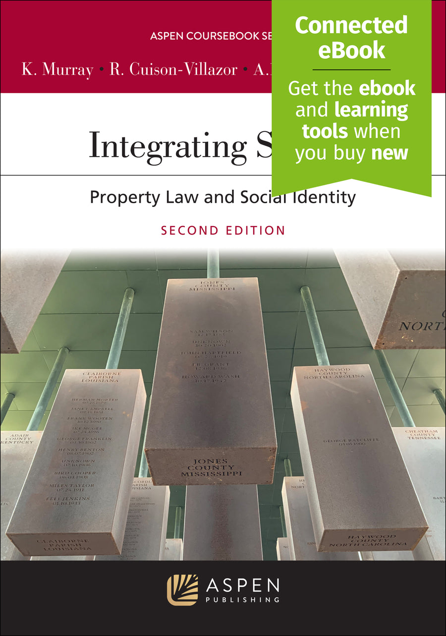 Integrating Spaces: Property Law and Social Identity, Second Edition