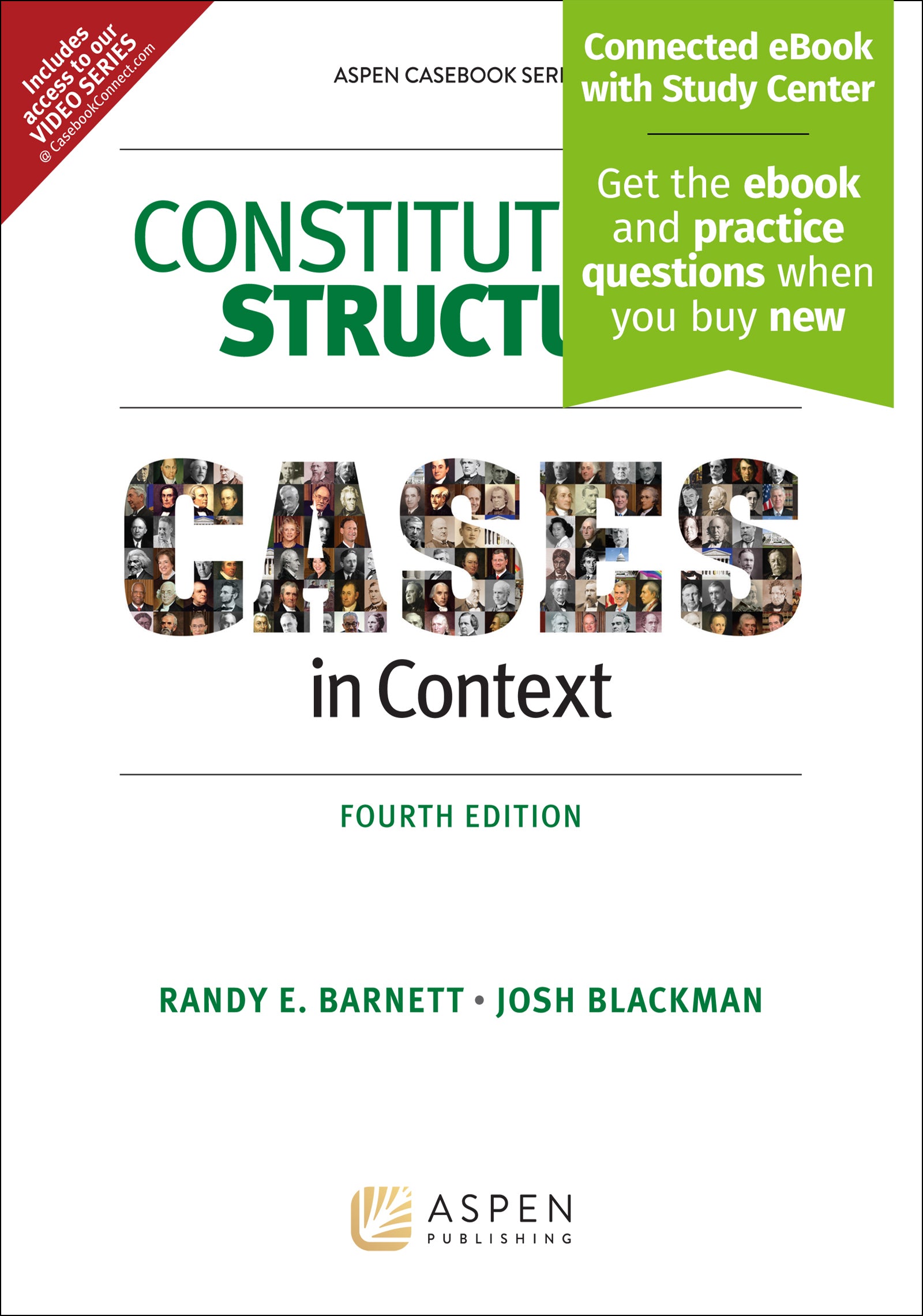 Constitutional Structure: Cases in Context, Fourth Edition