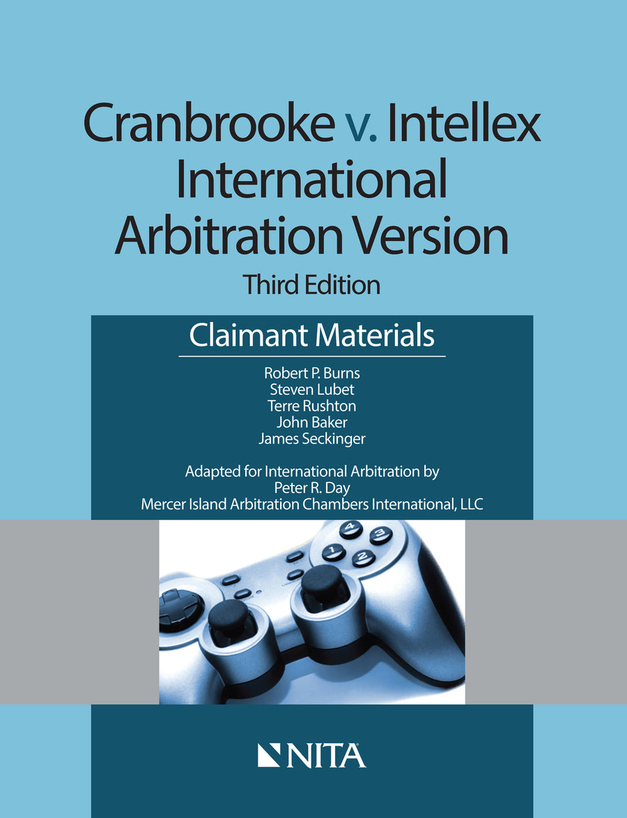 Cranbrooke v. Intellex, International Arbitration Version: Claimant Materials, Third Edition