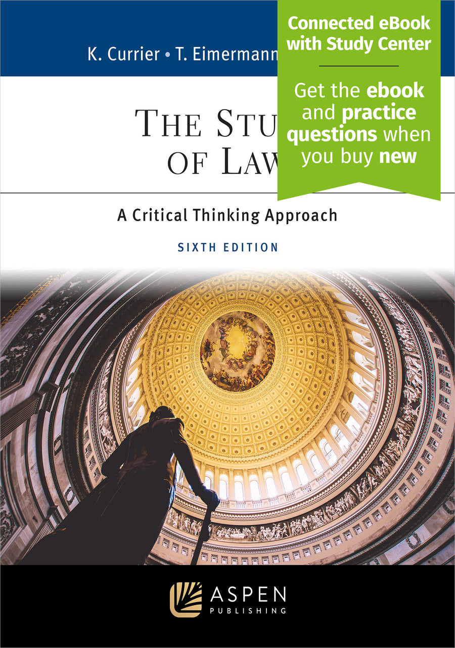 The Study of Law: A Critical Thinking Approach, Sixth Edition
