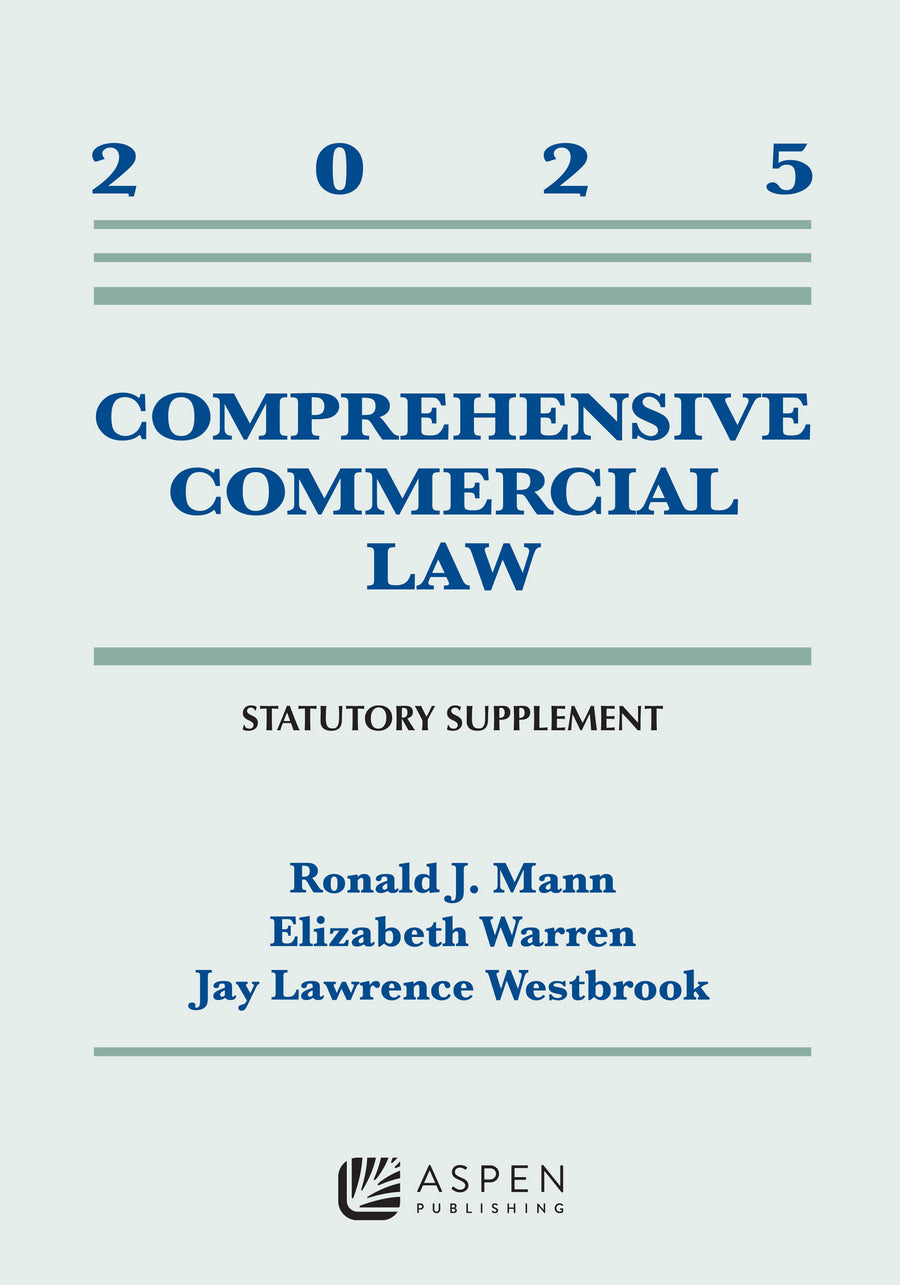 Comprehensive Commercial Law: 2025 Statutory Supplement