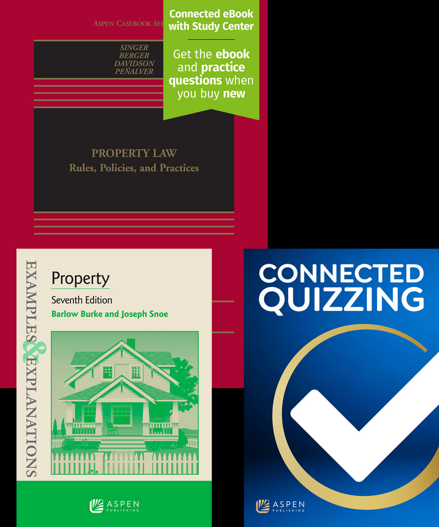 Bundle: Property Law: Rules, Policies, and Practices, Eighth Edition with Examples & Explanations for Property, Seventh Edition and Connected Quiizzing