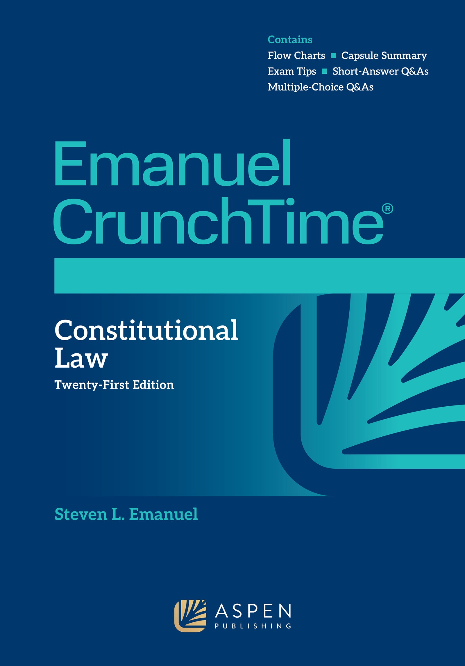 Emanuel CrunchTime for Constitutional Law, Twenty first