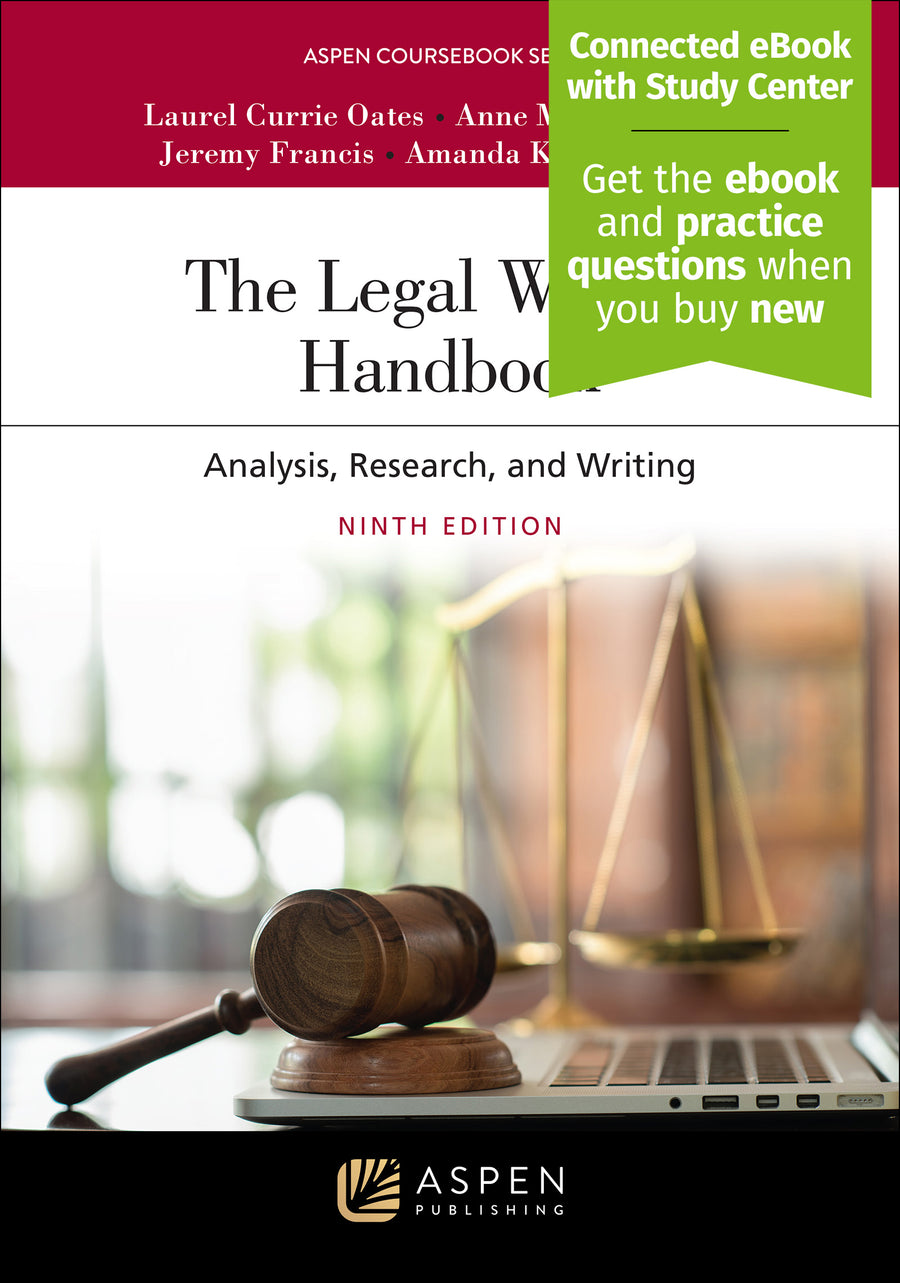 The Legal Writing Handbook: Analysis, Research, and Writing, Ninth Edition