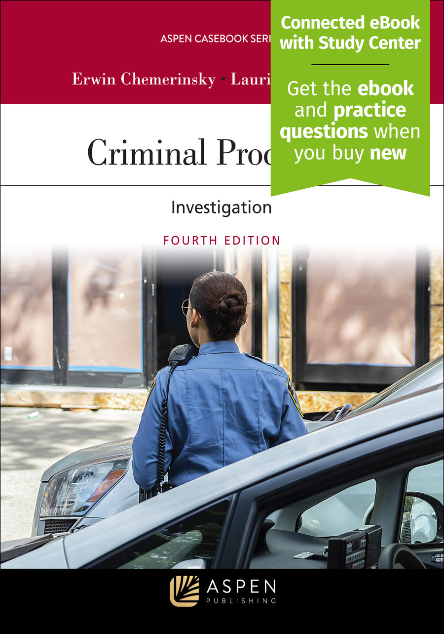 Criminal Procedure: Investigation, Fourth Edition