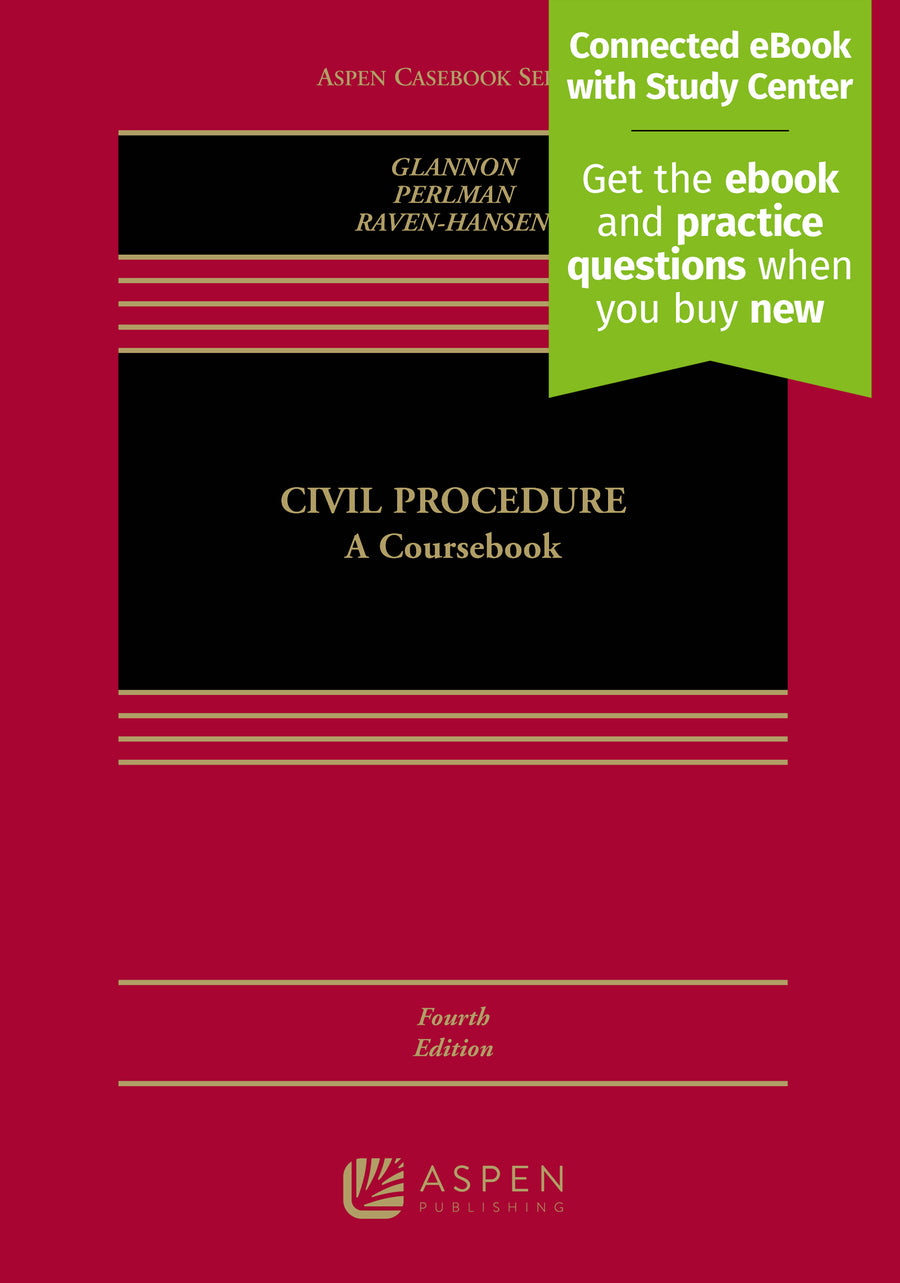 Civil Procedure: A Coursebook, Fourth Edition