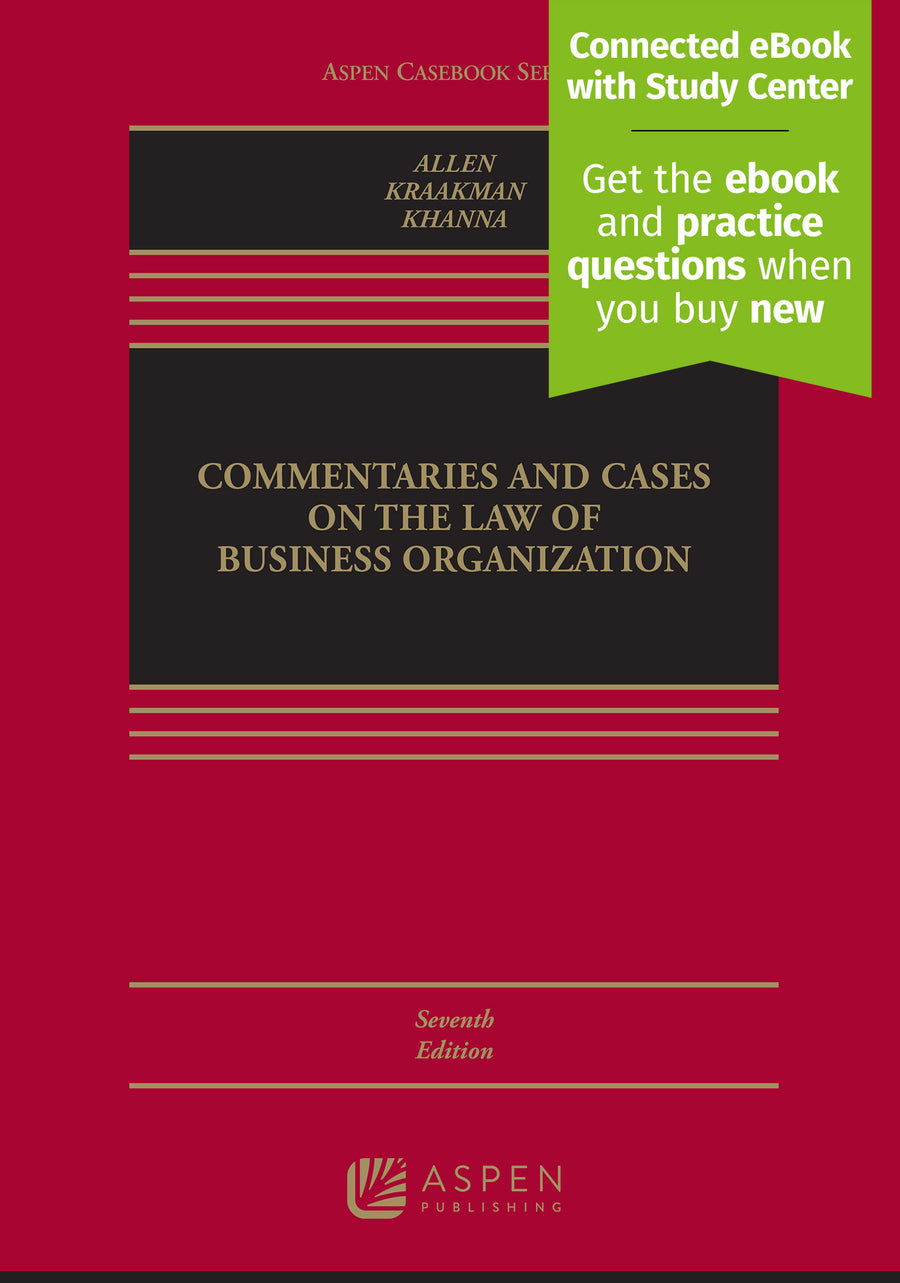 Commentaries and Cases on the Law of Business Organization, Seventh Edition