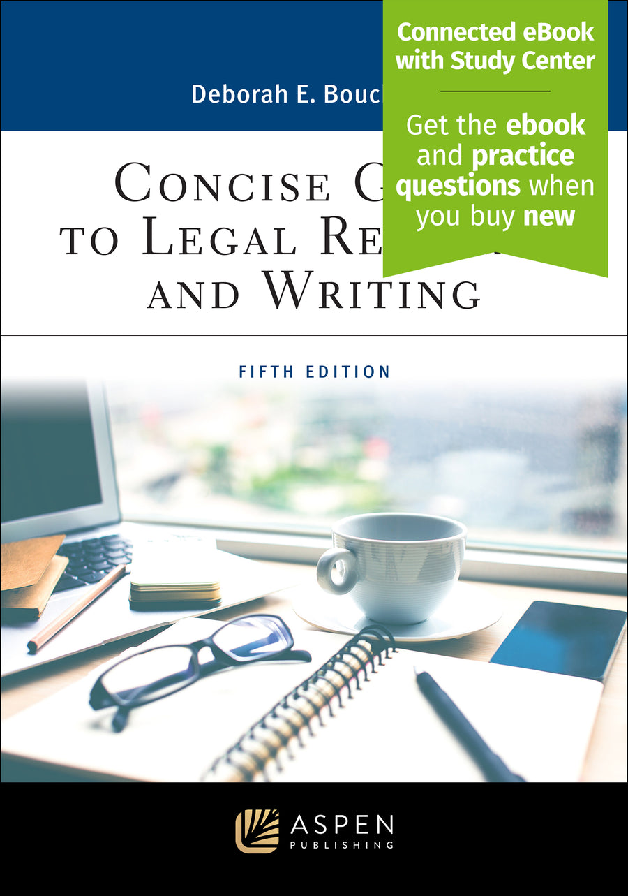 Concise Guide to Legal Research and Writing, Fifth Edition