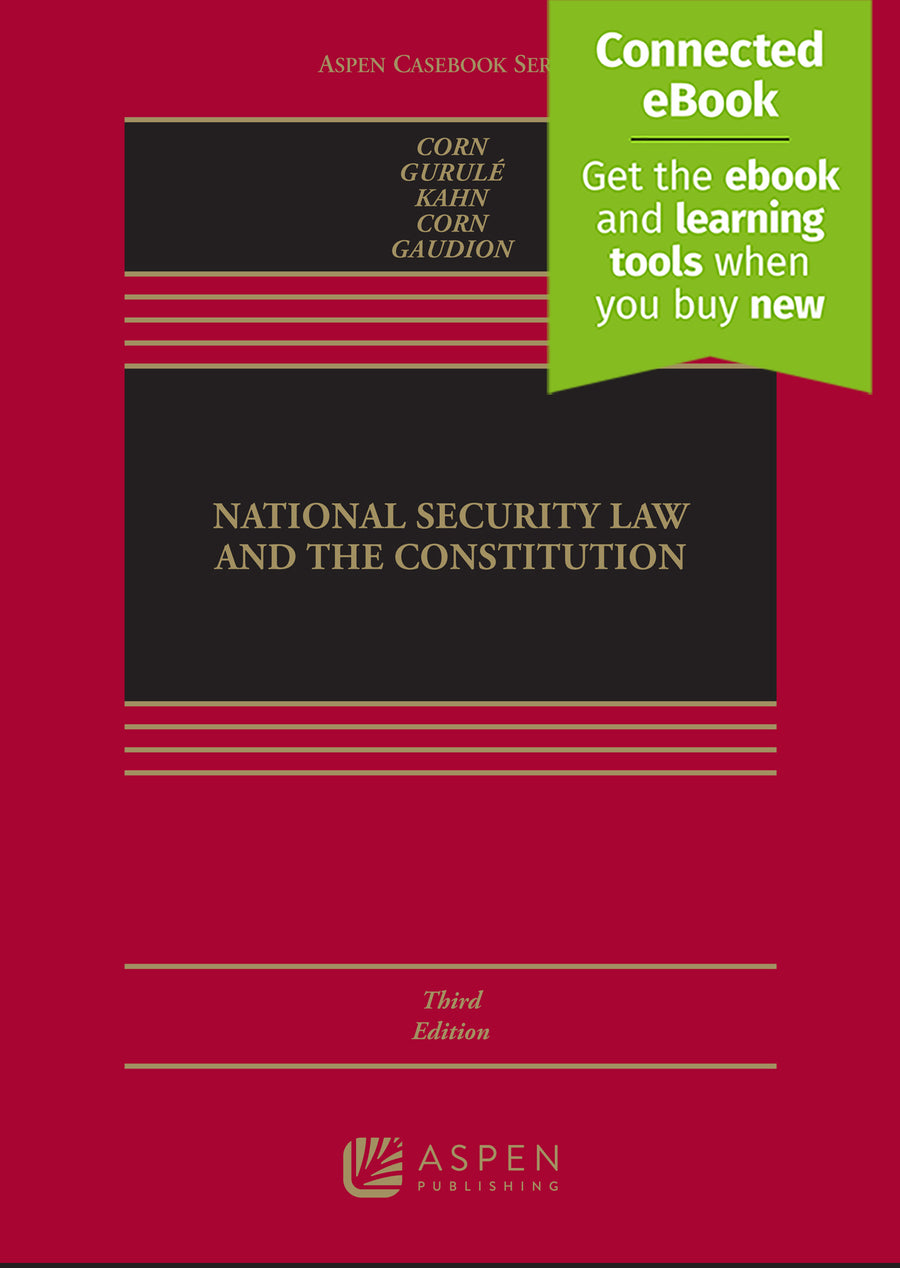 National Security Law and the Constitution, Third Edition