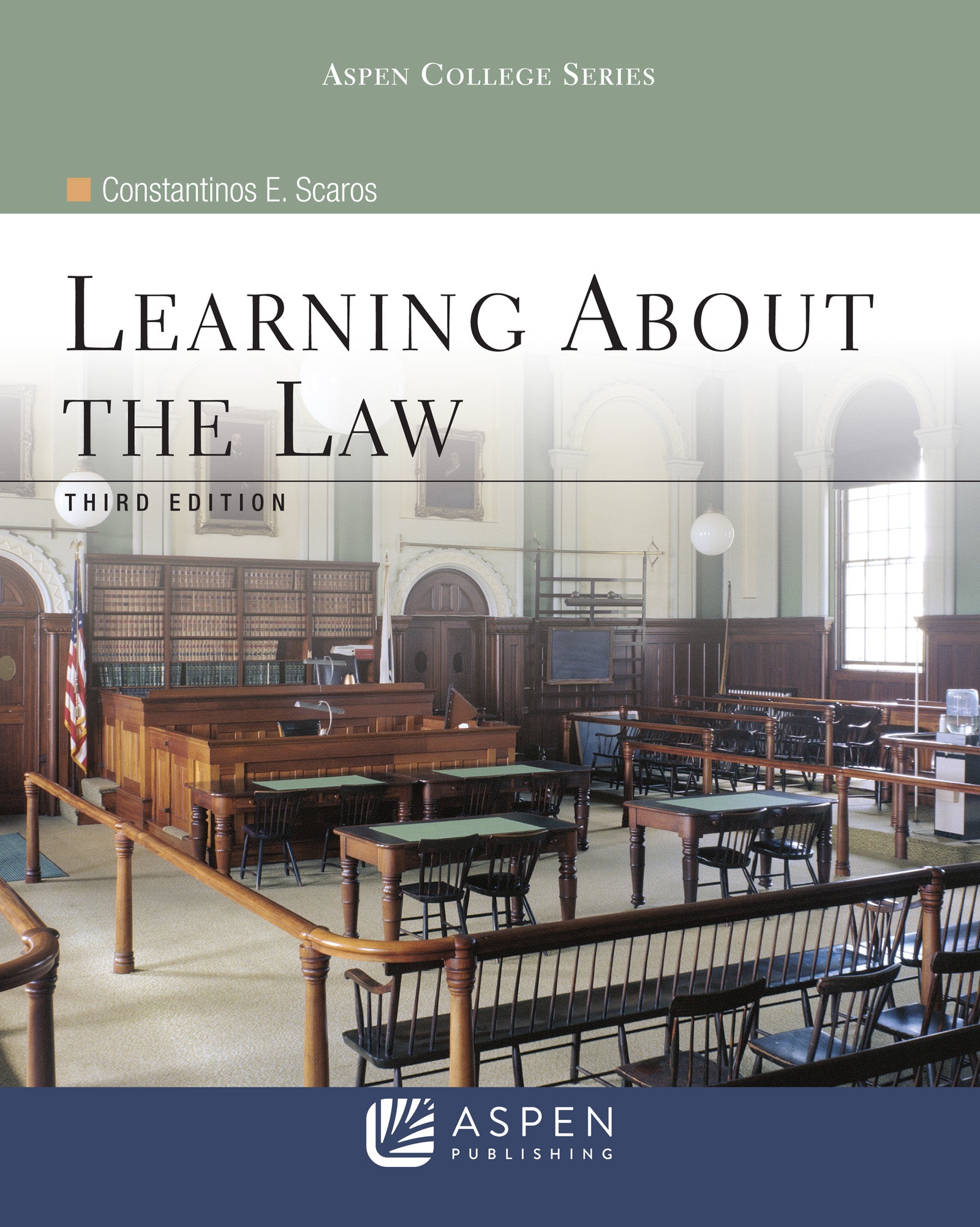 Learning About the Law, Third Edition | Aspen Publishing