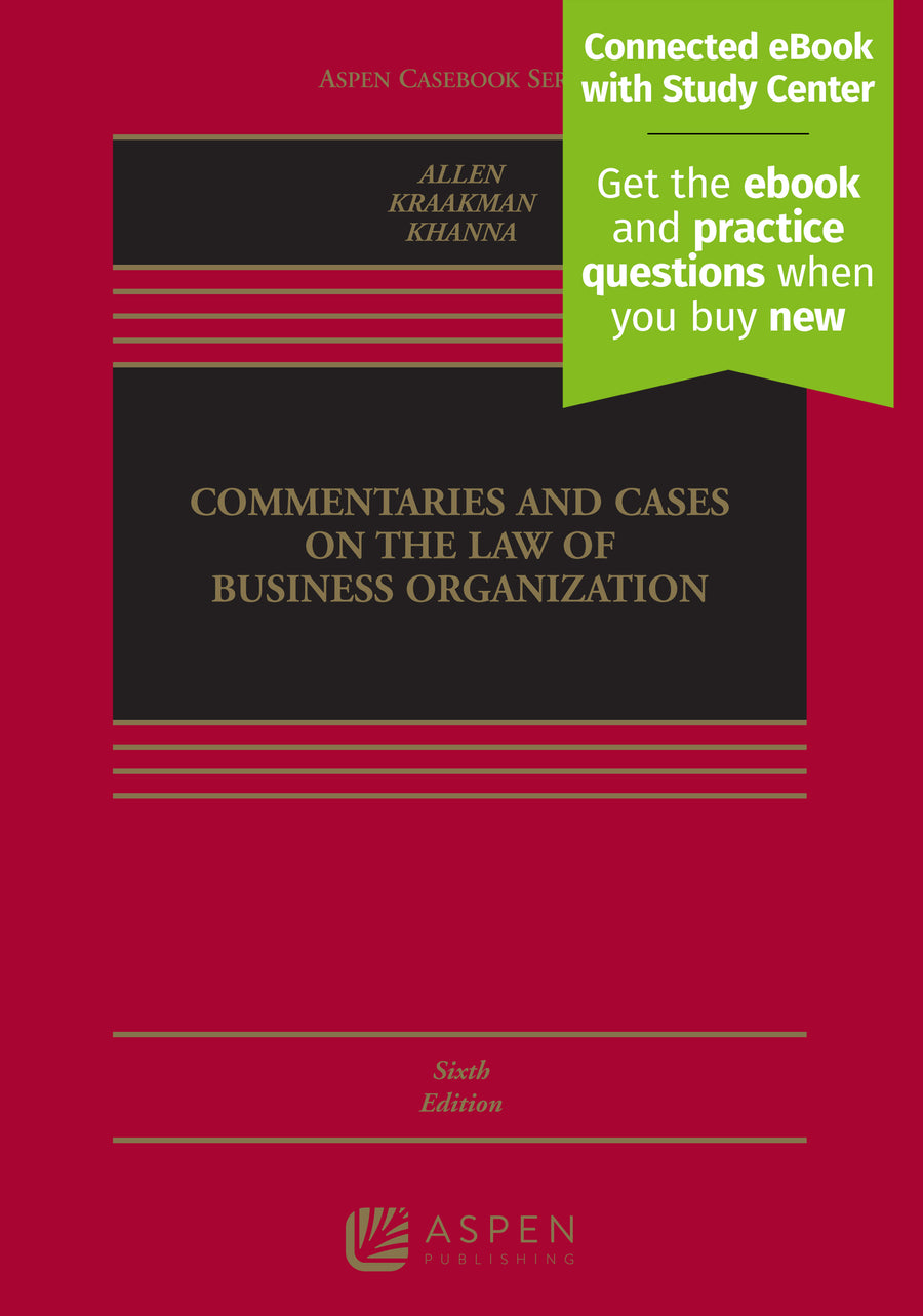 Commentaries and Cases on the Law of Business Organization, Sixth Edition