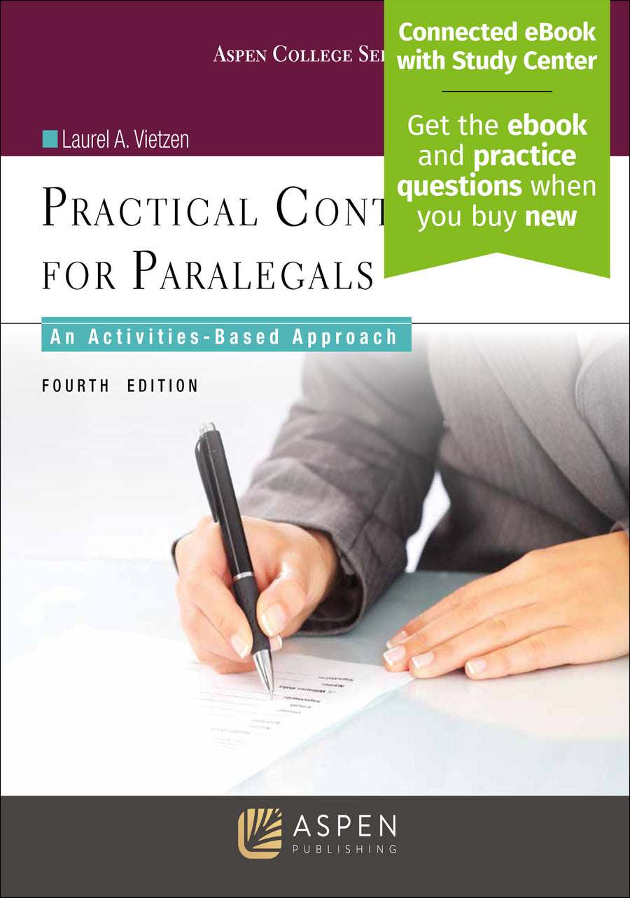 Practical Contract Law for Paralegals: An Activities-Based Approach, Fourth Edition