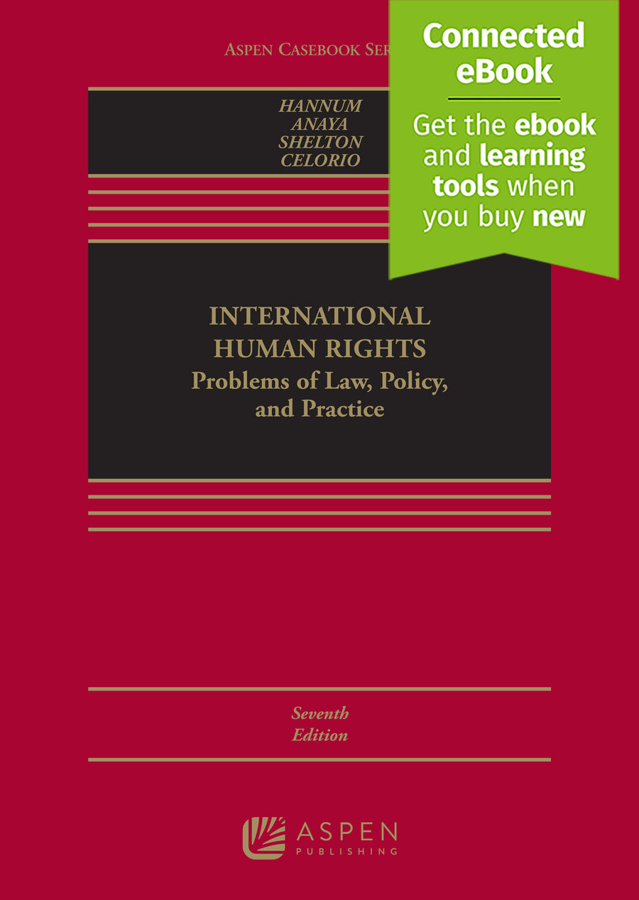 International Human Rights: Problems of Law, Policy, and Practice, Seventh Edition