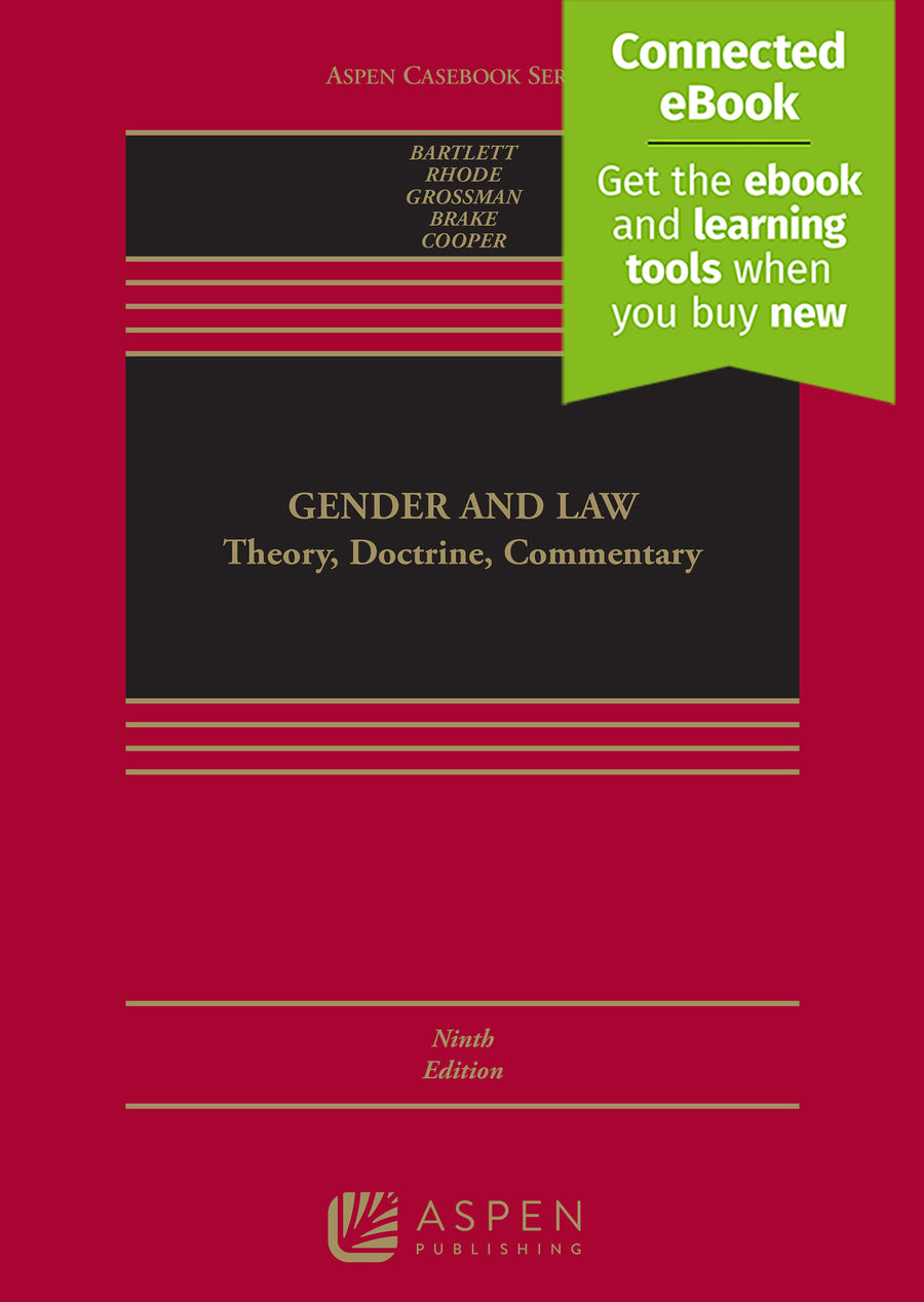 Gender and Law: Theory, Doctrine, Commentary, Ninth Edition