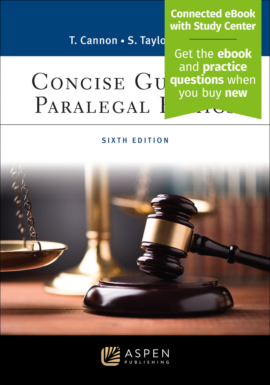 Concise Guide to Paralegal Ethics, Sixth Edition