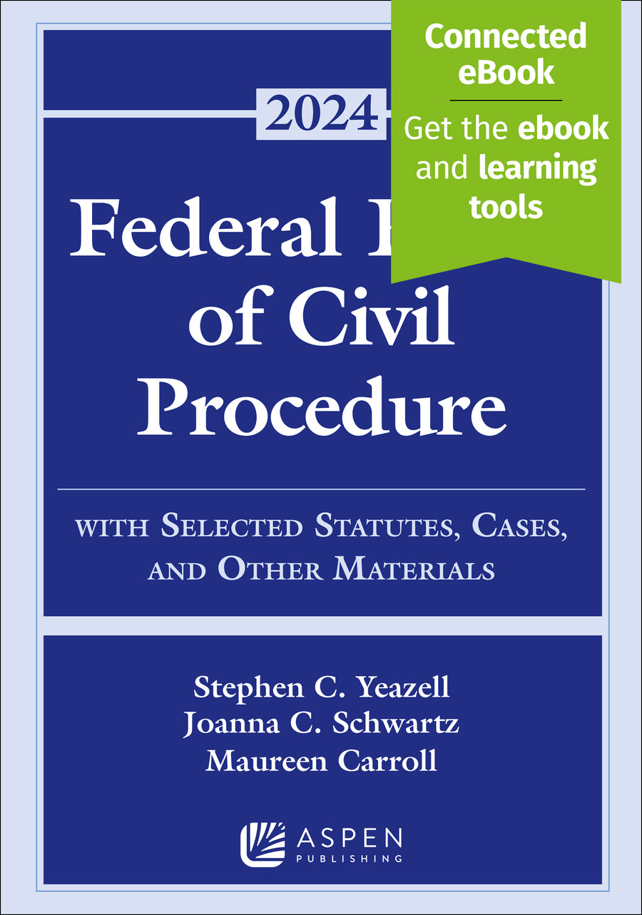 Federal Rules of Civil Procedure: With Selected Statutes, Cases, and Other Materials 2024