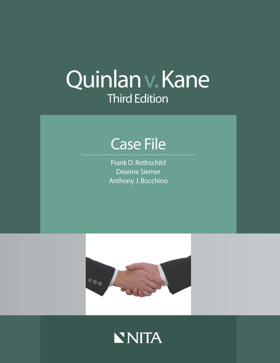 Quinlan v. Kane: Case File, Third Edition