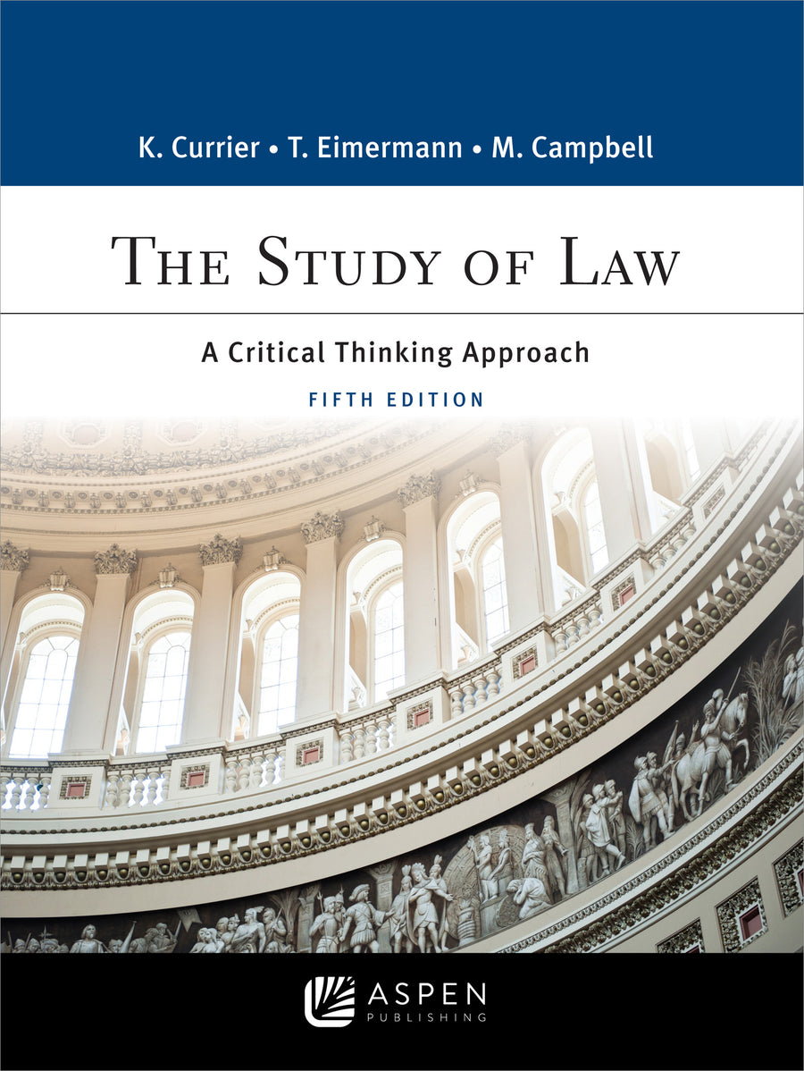 Study of Law: A Critical Thinking Approach, Fifth Edition