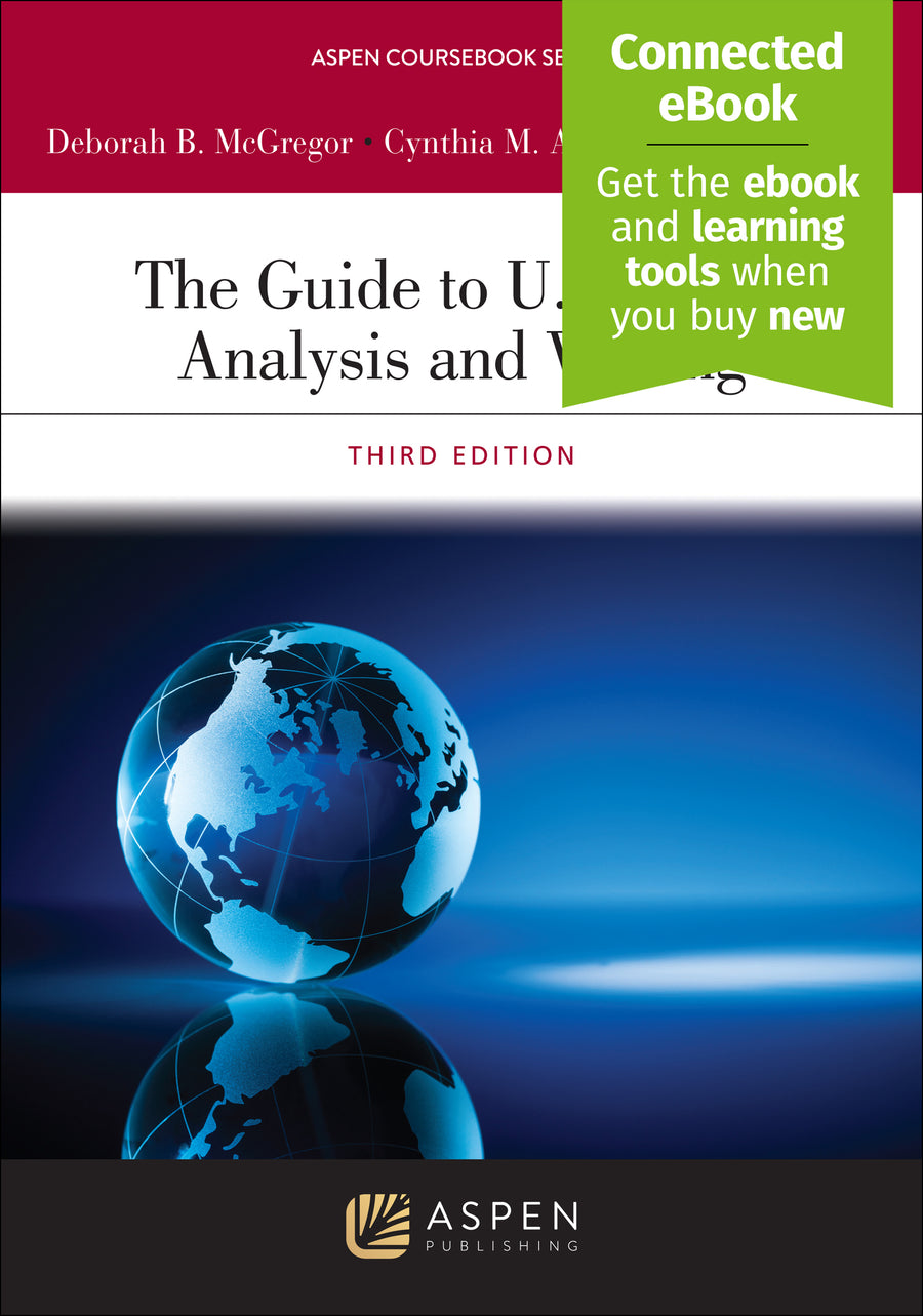 Guide to U.S. Legal Analysis and Communication, Third Edition