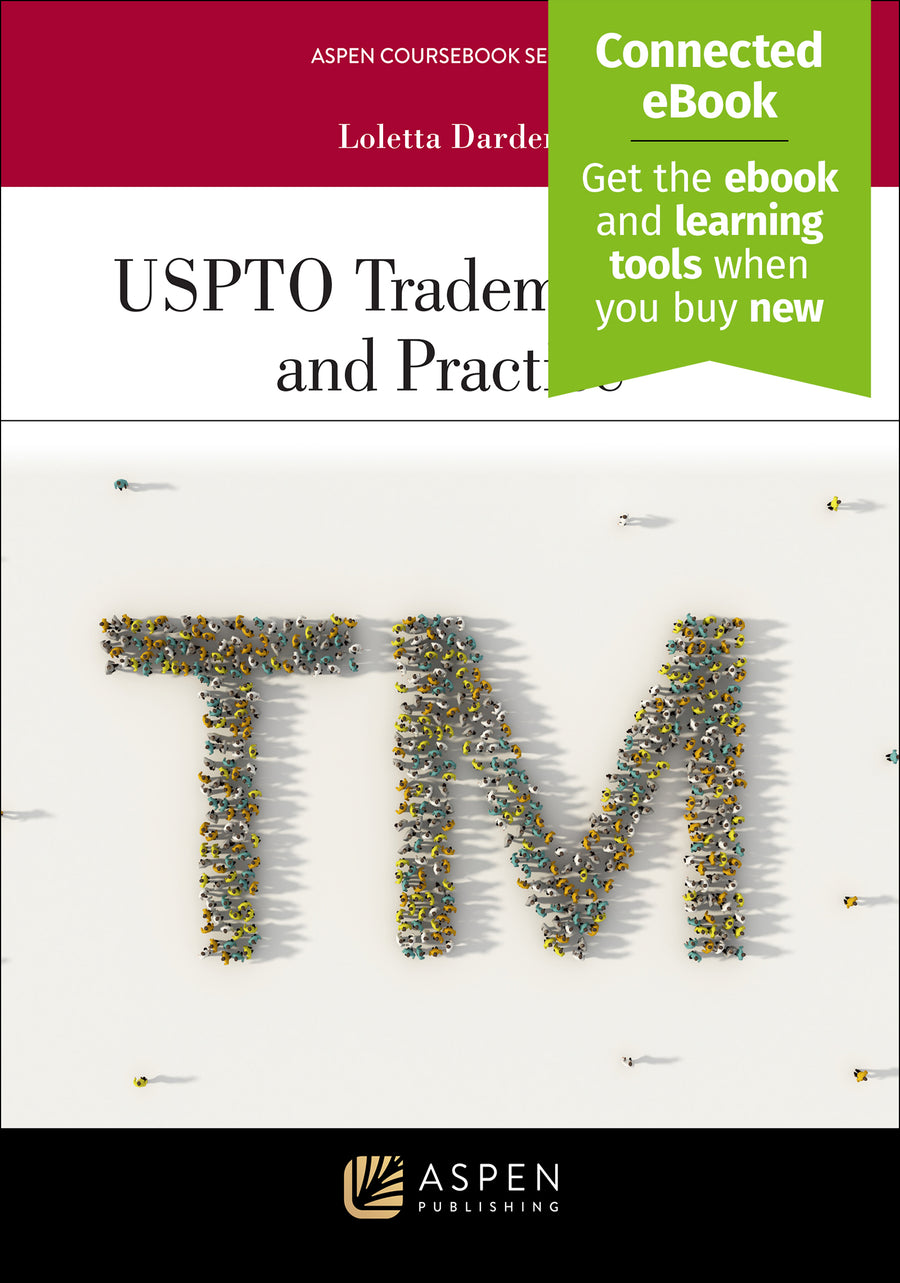USPTO Trademark Law and Practice, First Edition