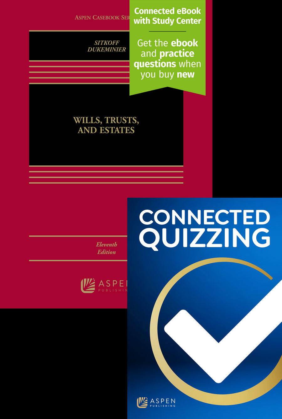 Bundle: Wills, Trusts, and Estates, Eleventh Edition with Connected Quizzing