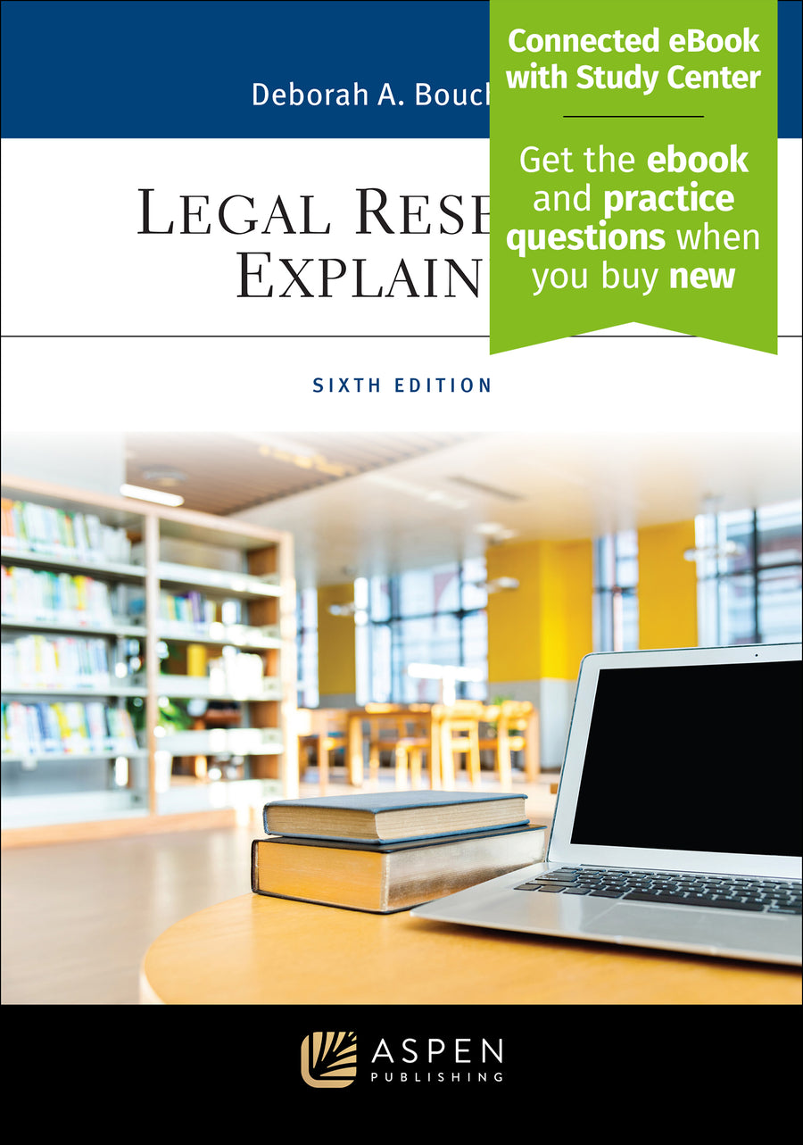 Legal Research Explained, Sixth Edition