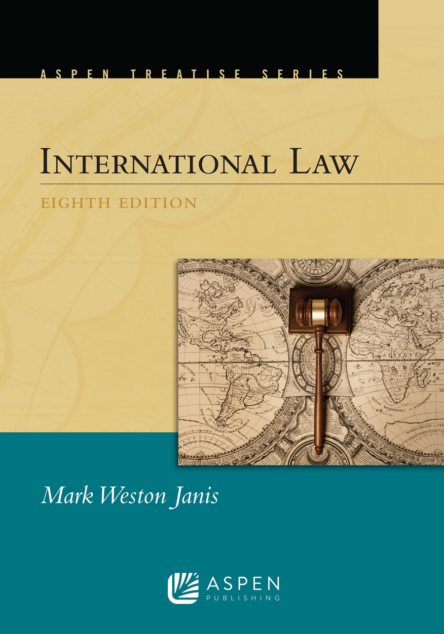 Aspen Treatise for International Law, Eighth Edition