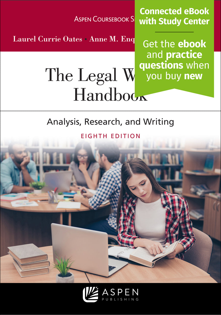 Legal Writing Handbook: Analysis, Research, and Writing, Eighth Edition