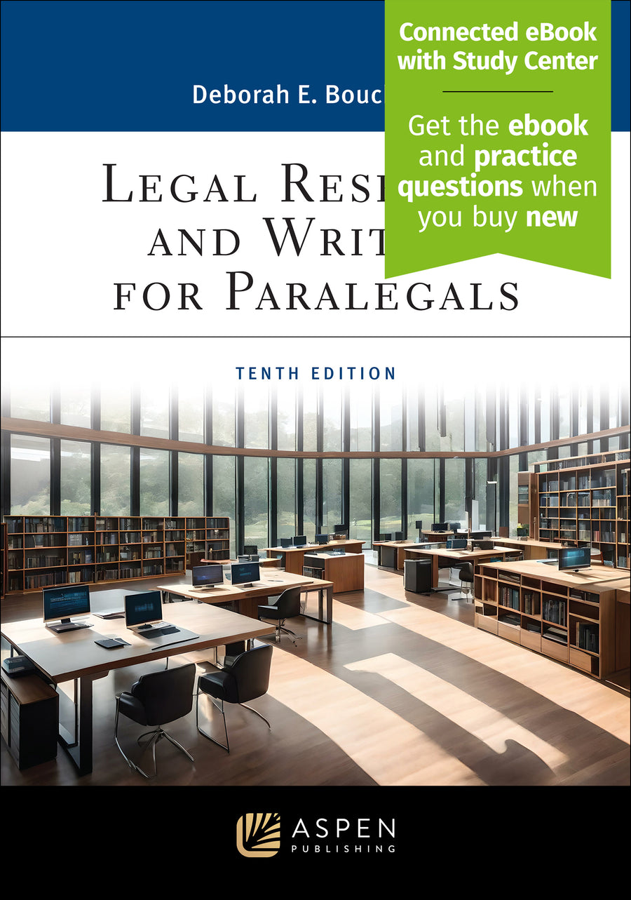 Legal Research and Writing for Paralegals, Tenth Edition