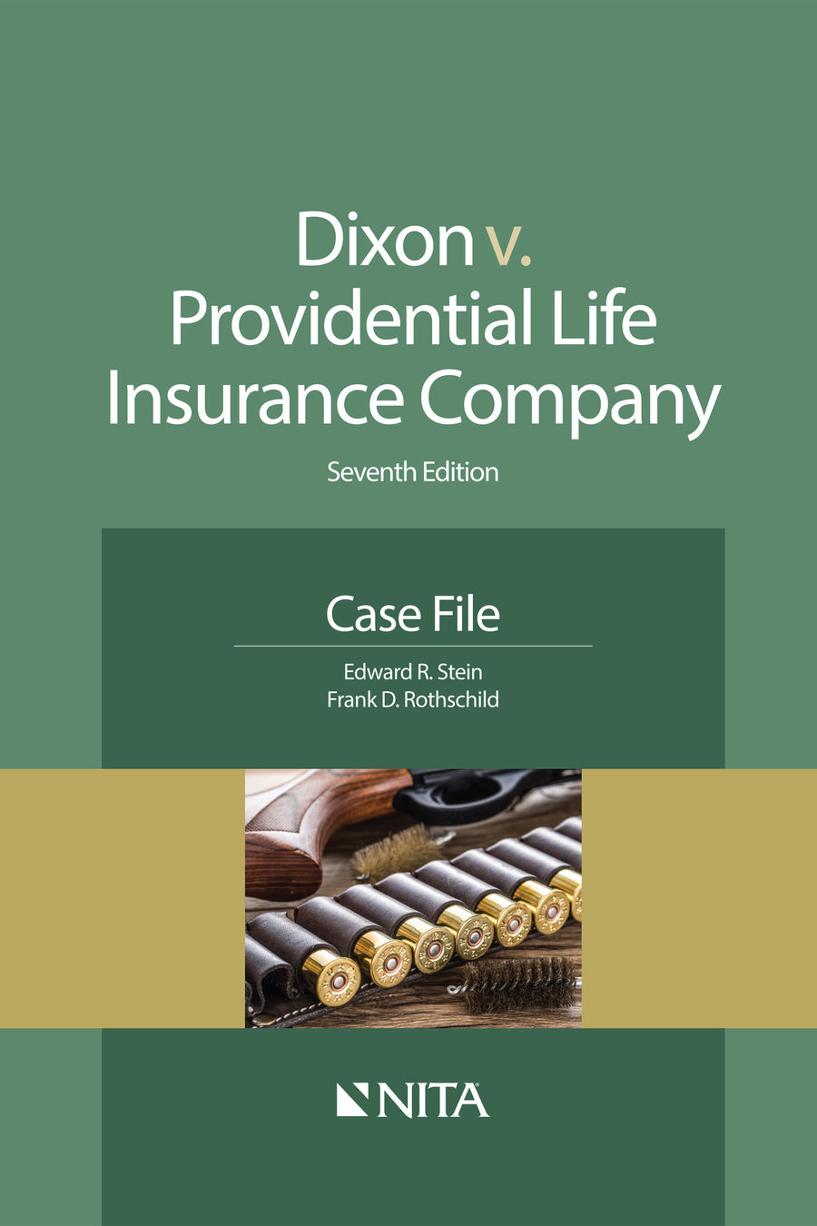 Dixon v. Providential Life Insurance Co.: Case File, Seventh Edition
