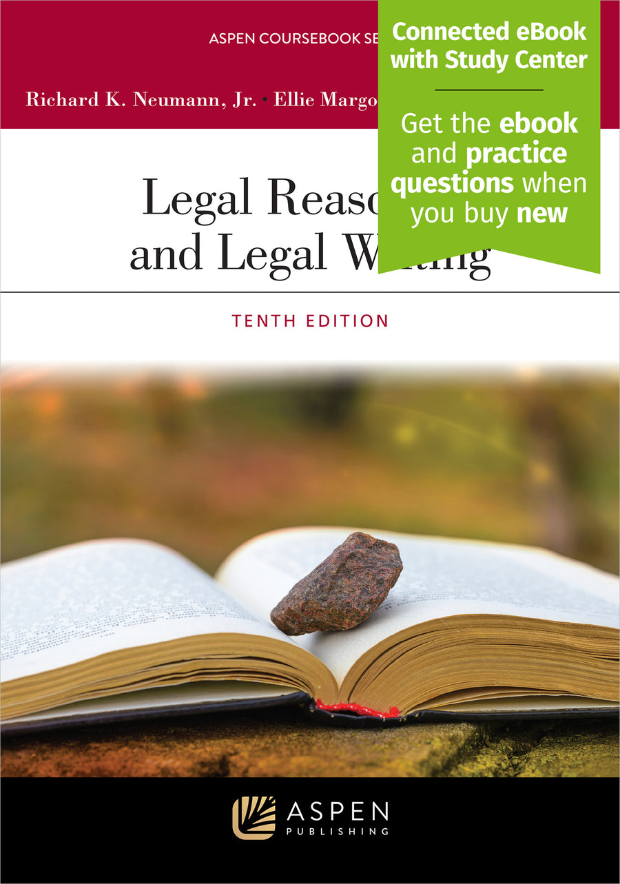 Legal Reasoning and Legal Writing, Tenth Edition