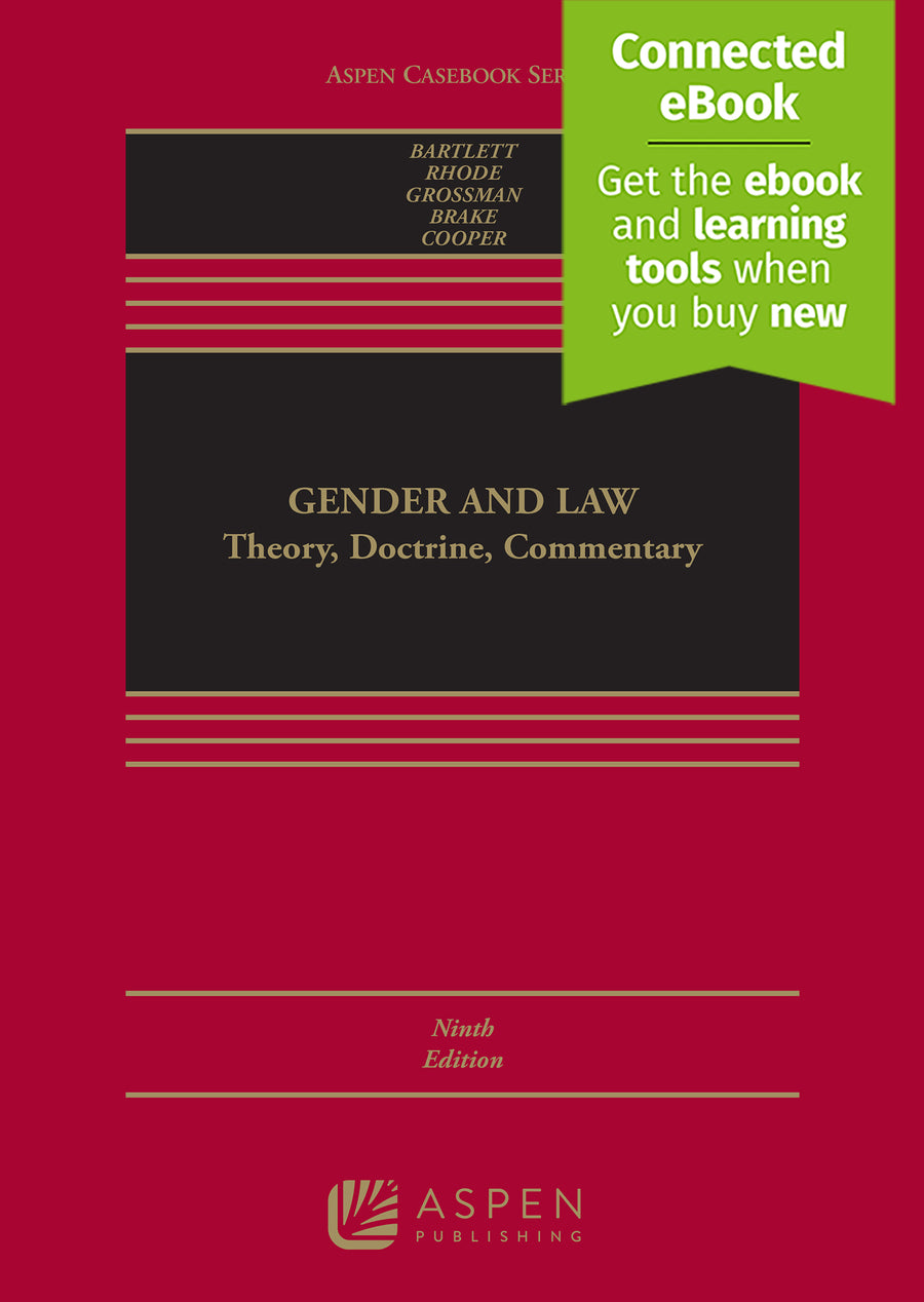 Gender and Law: Theory, Doctrine, Commentary, Ninth Edition