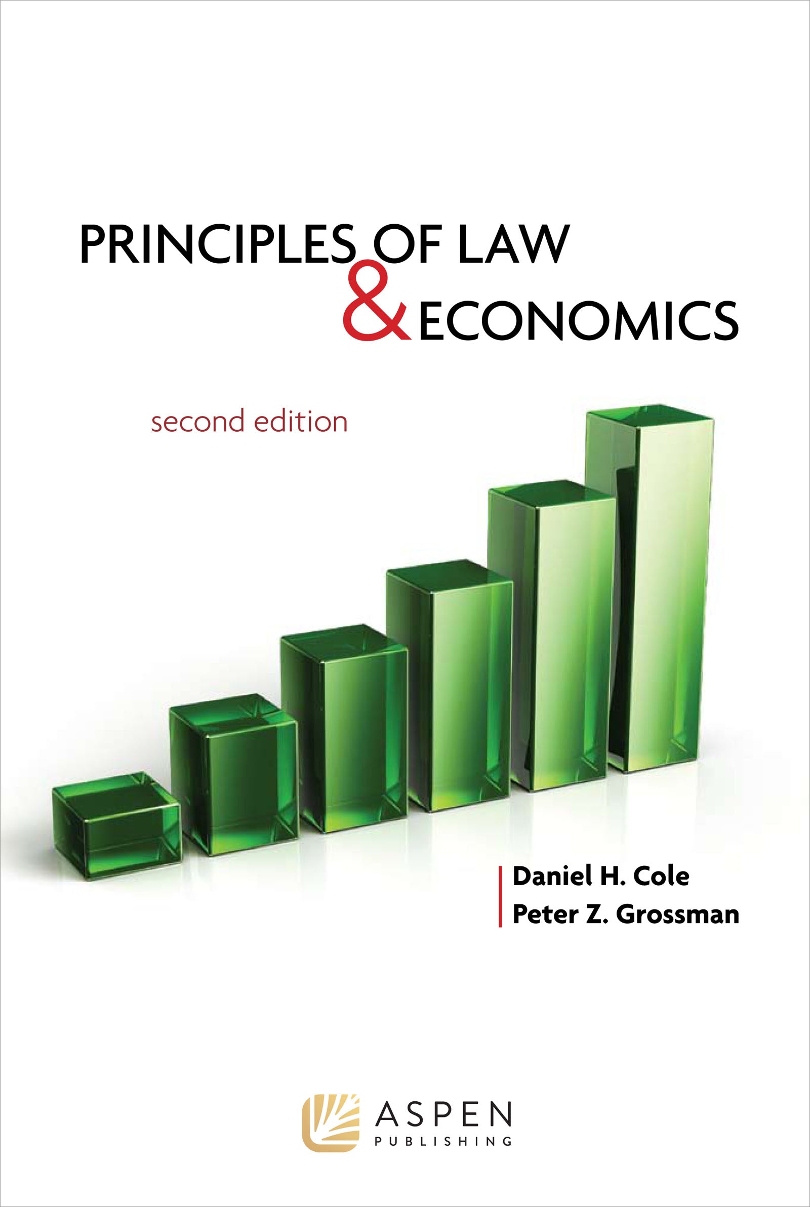 Principles of Law and Economics, Second Edition | Aspen