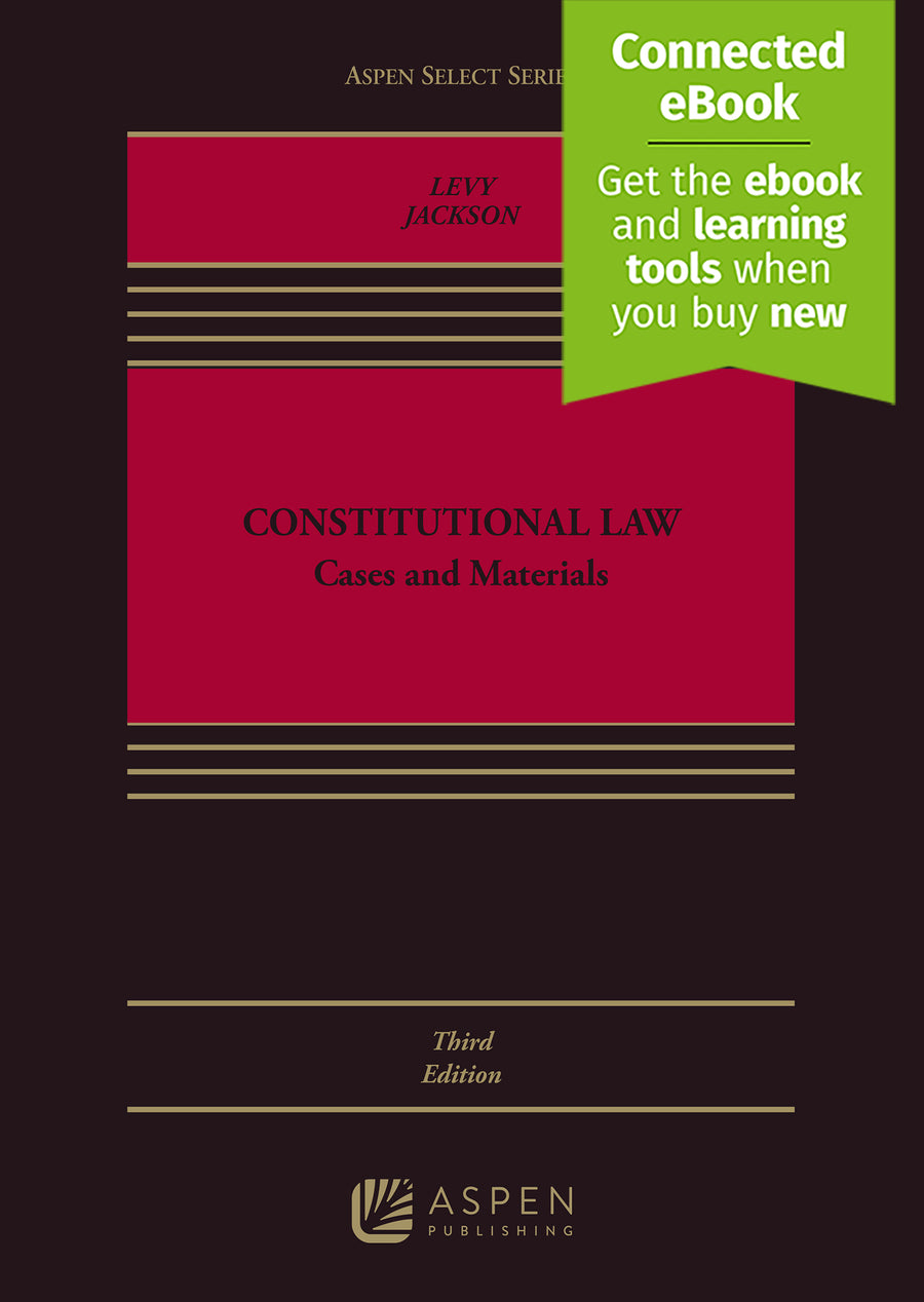 Constitutional Law: Cases and Materials, Third Edition