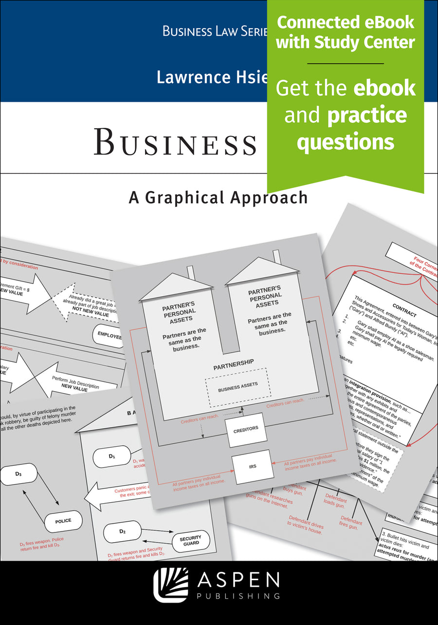 Business Law: A Graphical Approach, First Edition