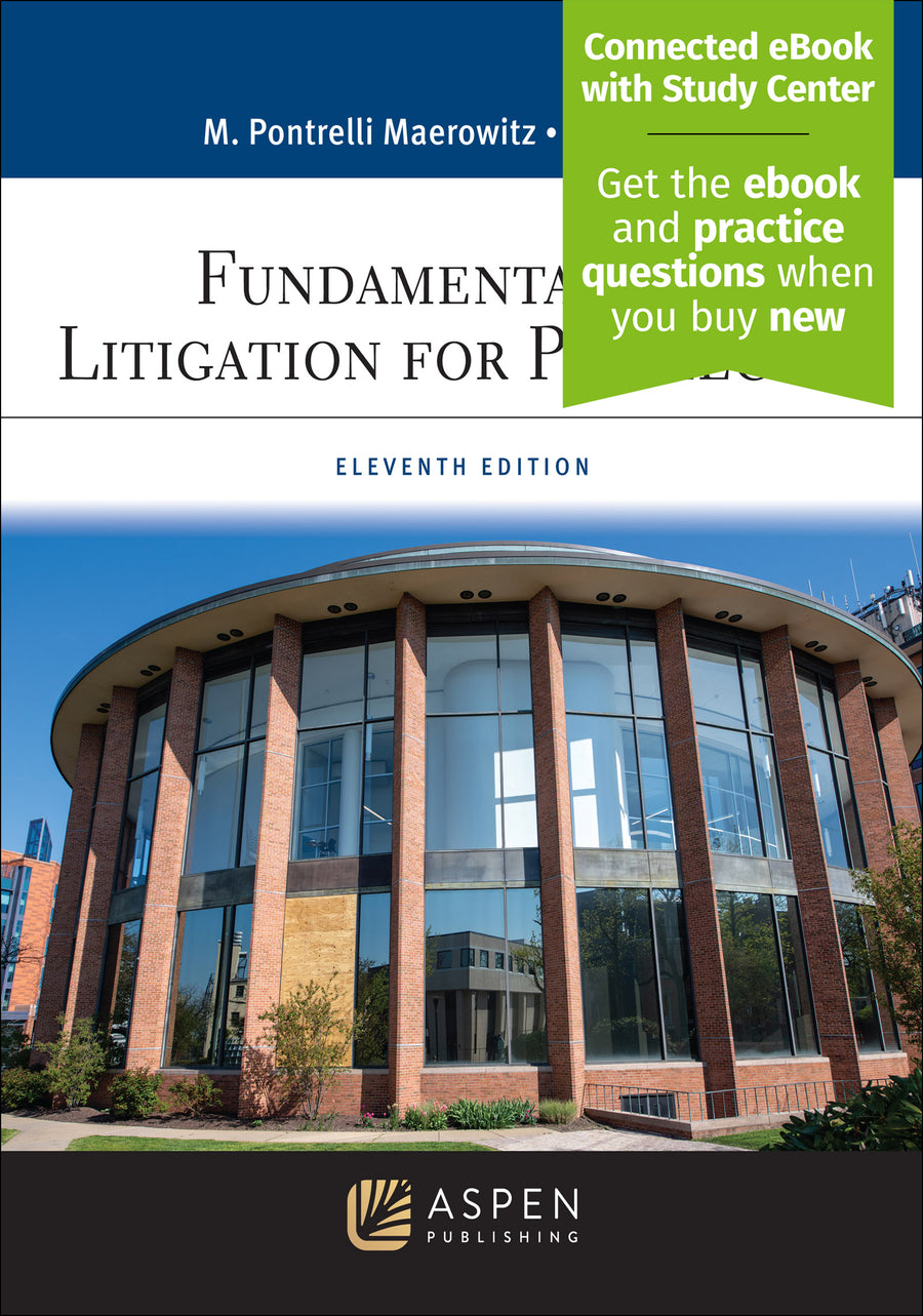 Fundamentals of Litigation for Paralegals, Eleventh Edition