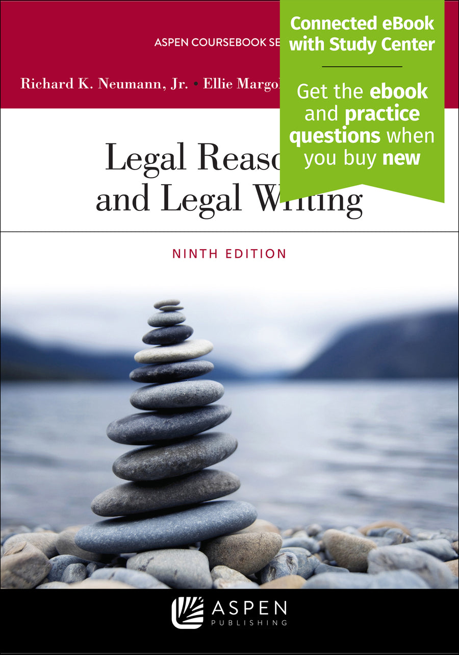 Legal Reasoning and Legal Writing, Ninth Edition