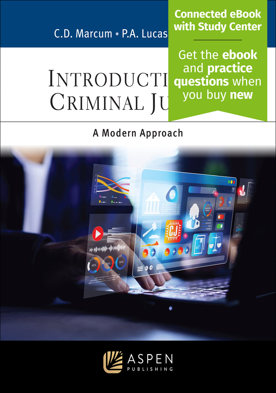 Introduction to Criminal Justice: A Modern Approach, First Edition