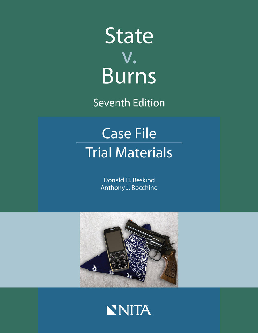 State v. Burns: Case File, Seventh Edition