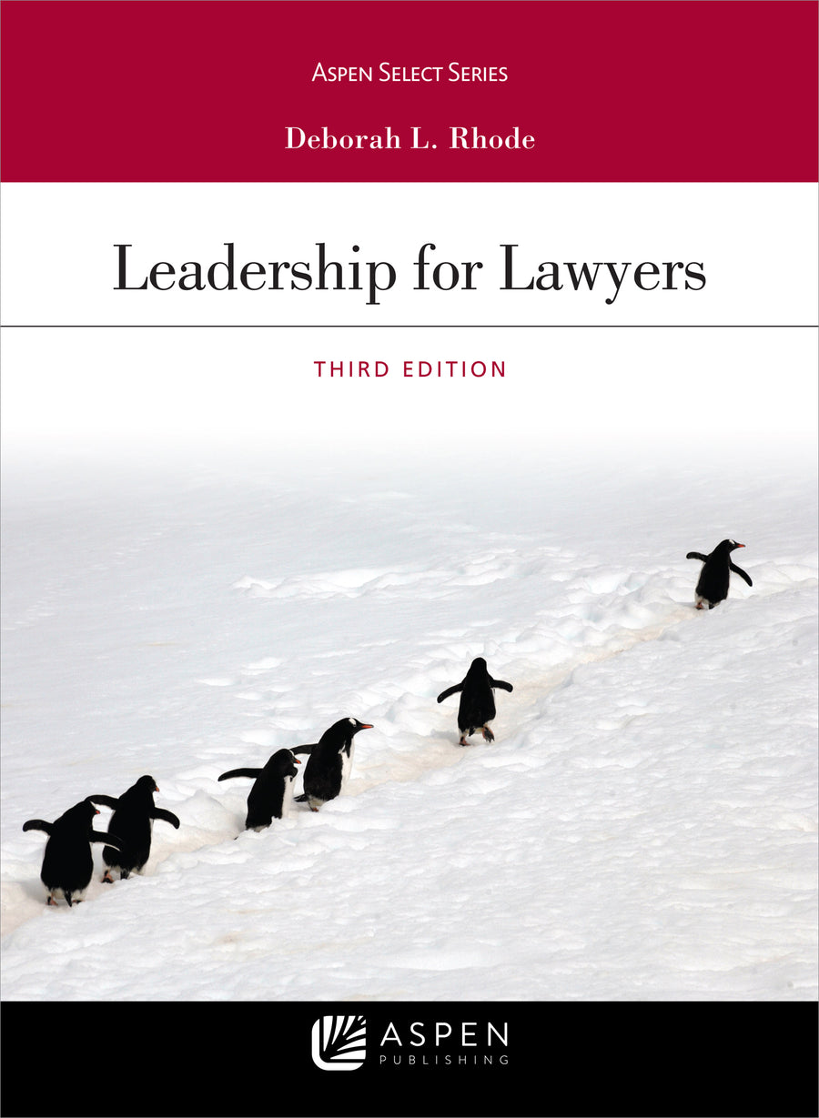 Leadership for Lawyers, Third Edition
