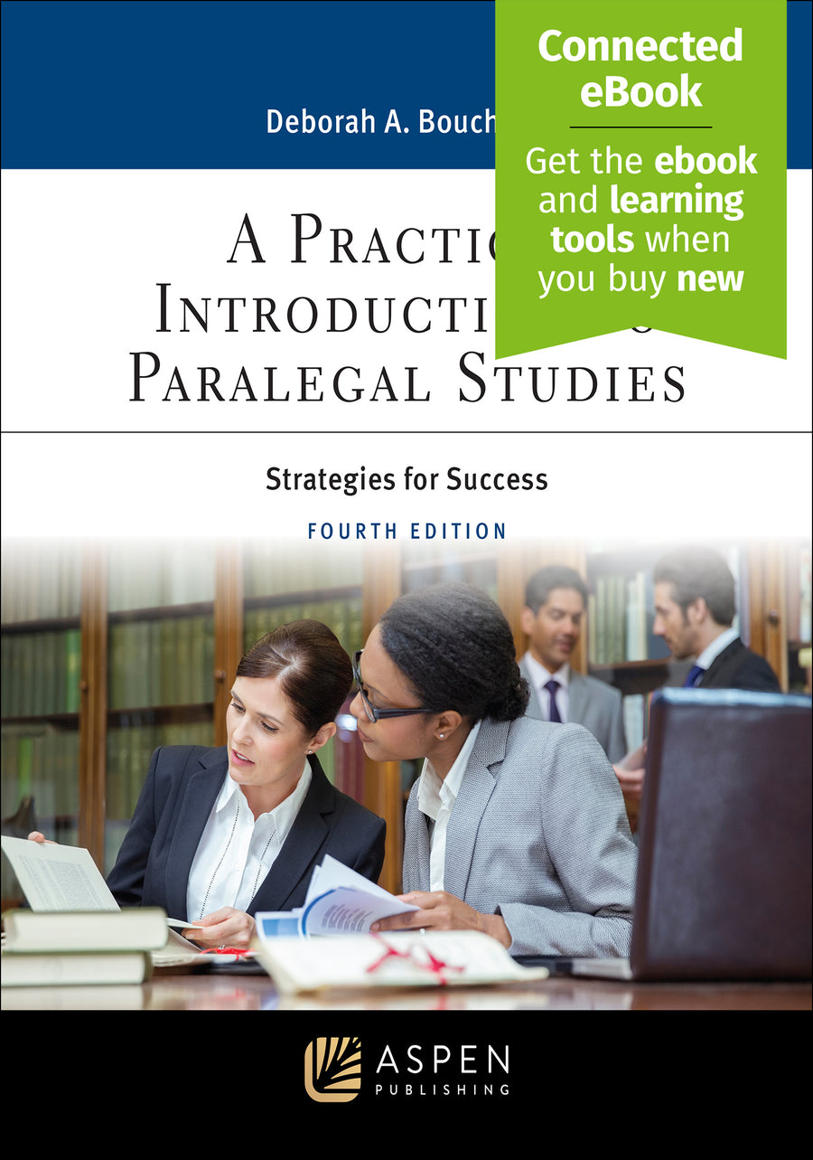 A Practical Introduction to Paralegal Studies: Strategies for Success, Fourth Edition