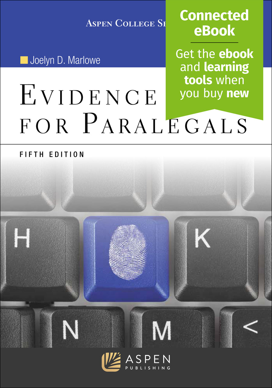 Evidence for Paralegals, Fifth Edition