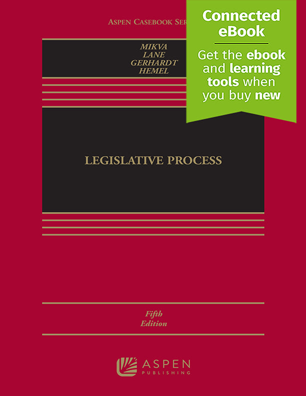 Legislative Process, Fifth Edition