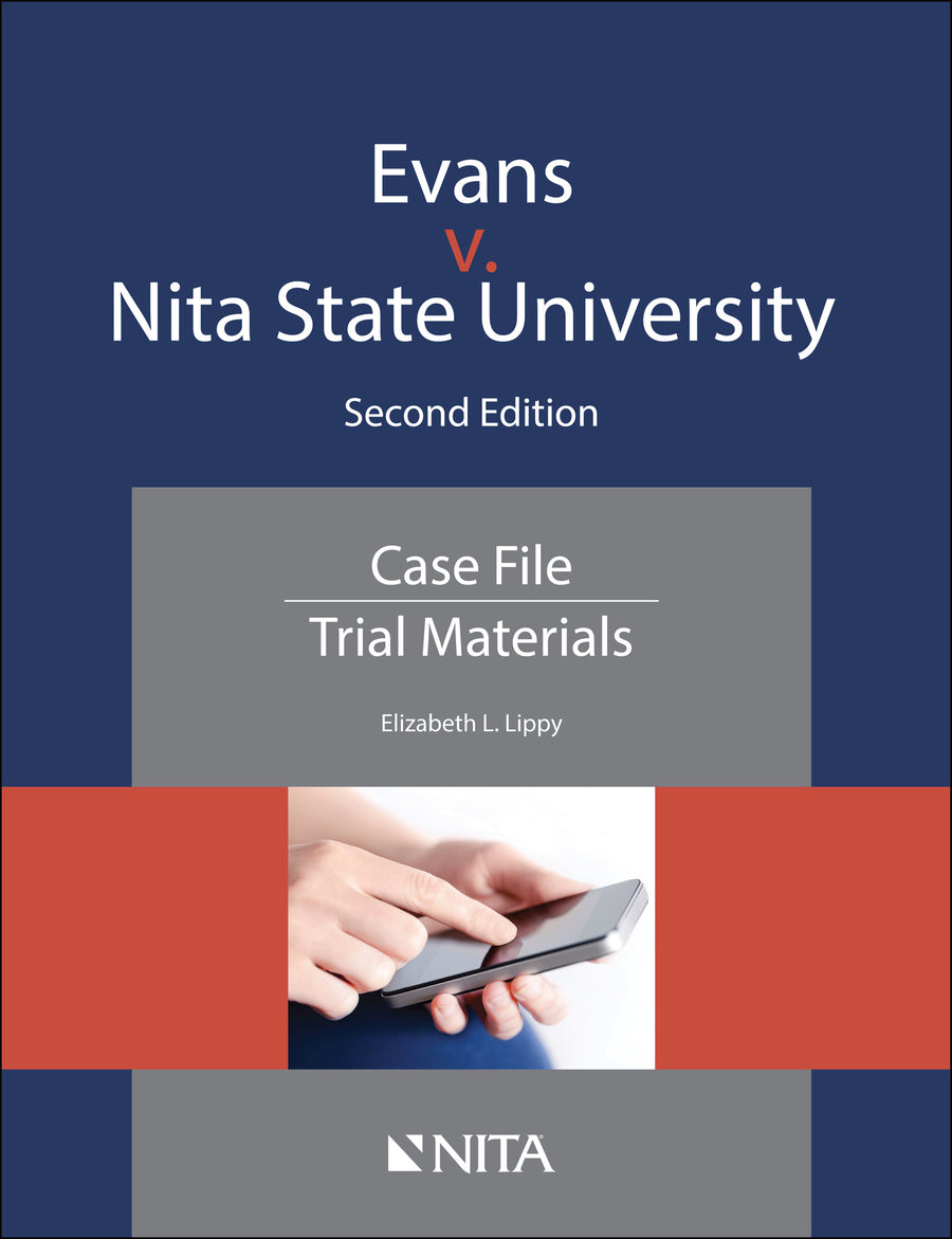 Evans v. Nita State University: Case File, Second Edition
