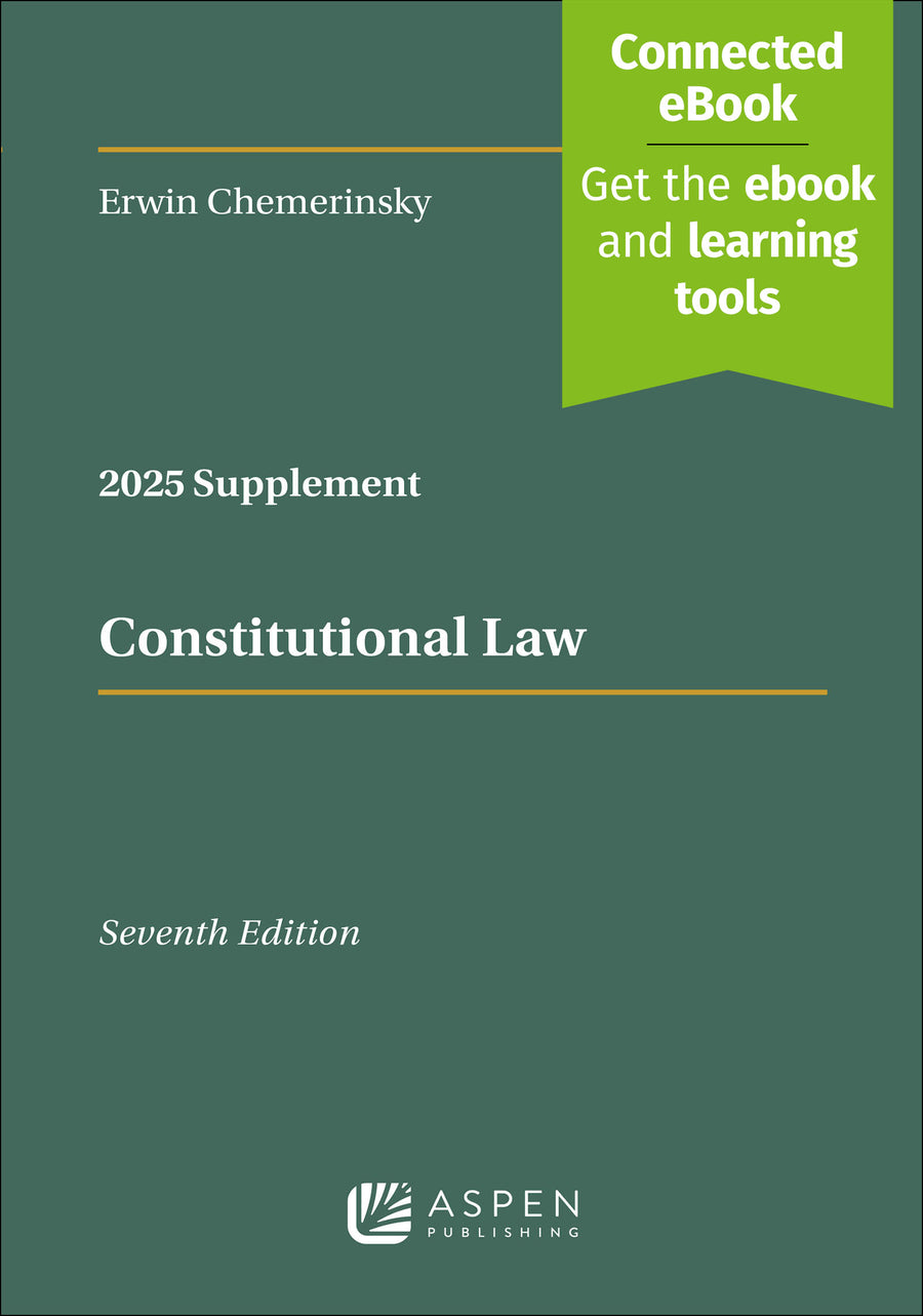 Constitutional Law, Seventh Edition, 2025 Case Supplement
