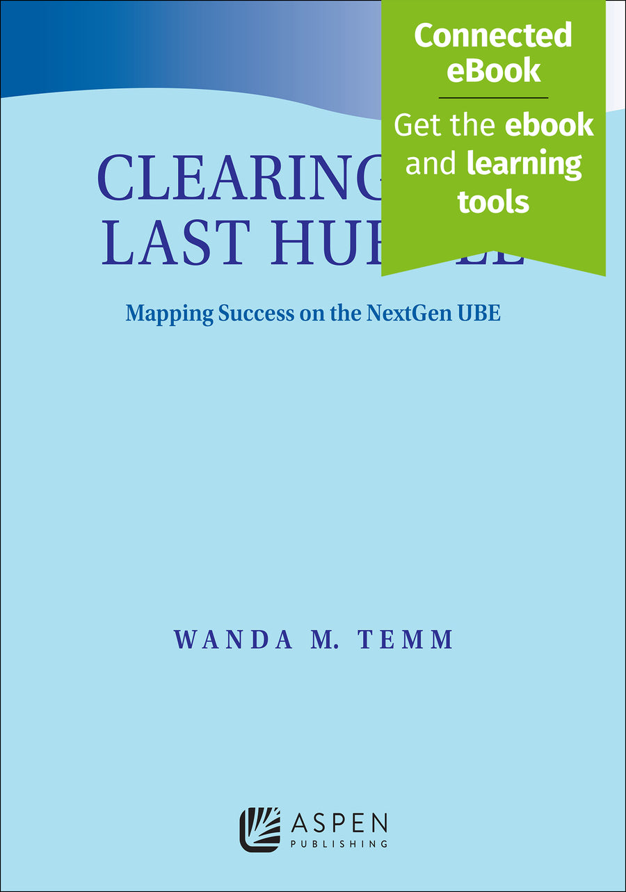 Clearing the Last Hurdle: Mapping Success on the NextGen UBE, First Edition
