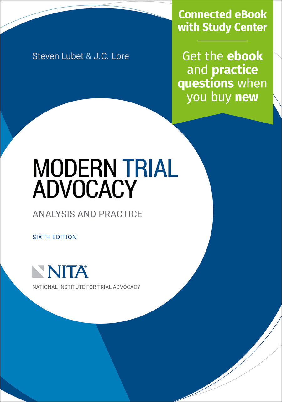 Modern Trial Advocacy: Analysis and Practice, Sixth Edition