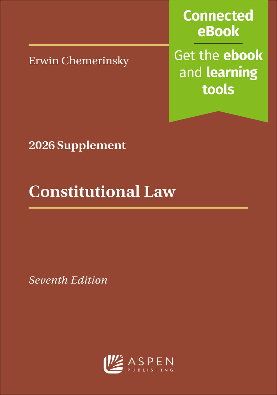 Constitutional Law: Seventh Edition, 2026 Case Supplement